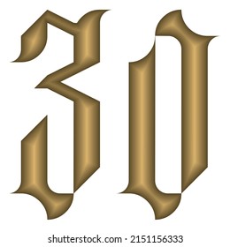 Gothic Style Number Thirty Vector Illustration. Golden Calligraphic Number 30 In Gothic Style Isolated On A White Background. Vintage Number
