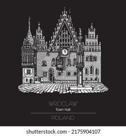 Gothic Town Hall of Wroclaw and gothic pillory. Poland. Black and white hand drawn vector.