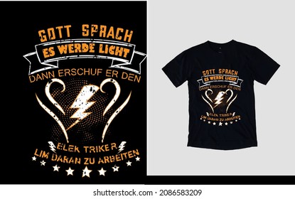 Gott sprach es Licht elektriker T-Shirt Design