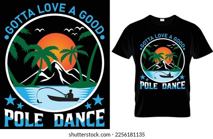 Gotta love a good pole... t-shirt design template