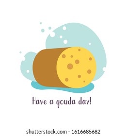 Gouda cheese pun hand drawn illustration