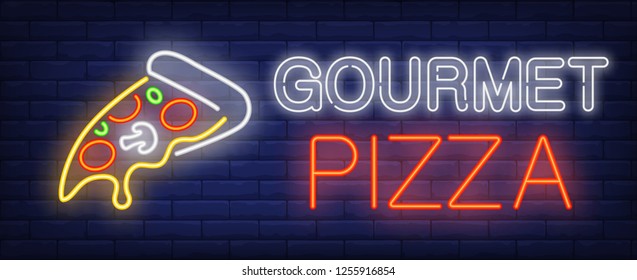 Gourmet pizza neon sign. Glowing inscription with pizza slice on brick wall background. Vector illustration can be used for pizzeria, cafe, fast food