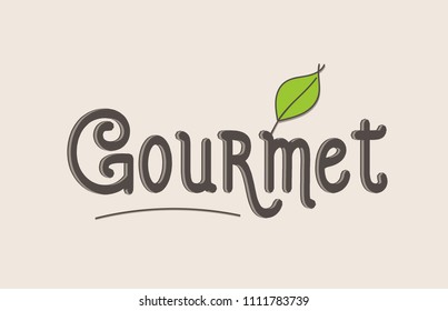 gourmet word text typography design with green leaf suitable for logo, banner or badge design