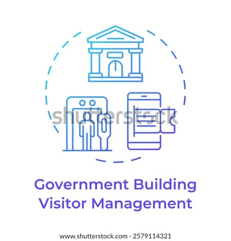 Government building visitor management blue gradient concept icon. Security measures. Round shape line illustration. Abstract idea. Graphic design. Easy to use in infographic, presentation