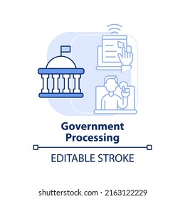 Government processing light blue concept icon. Online website. Digital first service abstract idea thin line illustration. Isolated outline drawing. Editable stroke. Arial, Myriad Pro-Bold fonts used