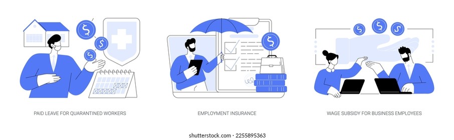 Governmental support for quarantined worker abstract concept vector illustration set. Paid leave, employment insurance, wage subsidy for business employee, sickness benefits support abstract metaphor.