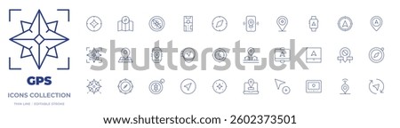 GPS icons collection. Thin Line icons, editable stroke. compass, no racism, cursor, navigation, smartwatch, navigator, location, wind rose, placeholder.