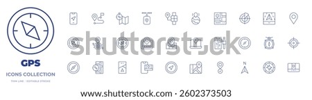GPS icons collection. Thin Line icons, editable stroke. map, navigation, placeholder, compass, smartwatch, signal, radar, location, crosshair, north, gps.