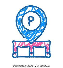 gps mark of parking location doodle icon sketch vector. gps mark of parking location sign. isolated symbol illustration