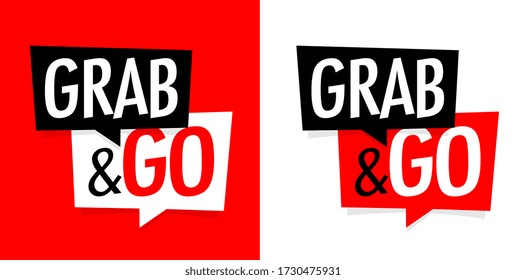 Grab And Go On Speech Bubble