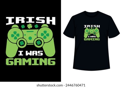 Grab this funny Irish I Was Gaming T-Shirt for St Patricks Day or as an Irish costume birthday party gift! Wear this lucky vintage graphic Ireland shenanigans tee outfit for men women kids boys girls 