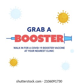 Grab Your Covid-19 Booster Vaccine From Nearest Clinic Message With Syringe And Virus Effect On White Background.