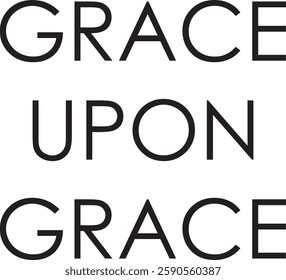 Grace Upon Grace Christian quote vector illustration