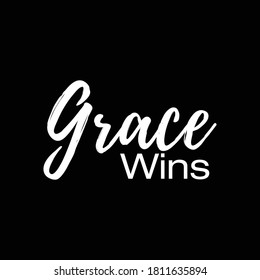 Grace Wins Christian T Shirt Design vector