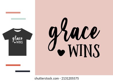 Grace wins t shirt design