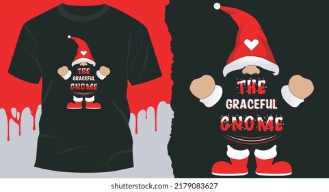 The Graceful Gnome T-Shirt Design, Christmas Gnome Funny Family T-Shirt, Christmas Vector svg