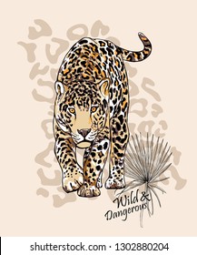 Graceful leopard and fan palm leaf. Wild & Dangerous - lettering quote. Elegant poster, t-shirt composition, hand drawn style print. Vector illustration.