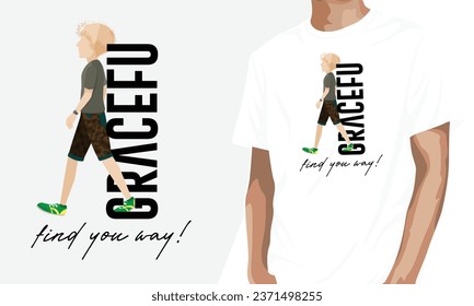 graceful text with person walking wearing shorts t-shirt design, ready to print, casual