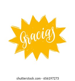 Gracias, calligraphy. Spanish translation of Thank You phrase. Vector hand lettering in speech bubble.