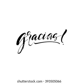 Gracias card. Hand drawn lettering background. Thank you in spanish. Ink illustration. Modern brush calligraphy. Isolated on white background. 

