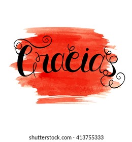 Gracias hand written lettering meaning Thank you  on abstract watercolor background