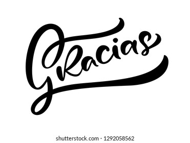 Gracias hand written lettering. Modern brush calligraphy. Thank you in spanish. Isolated on background. Vector illustration