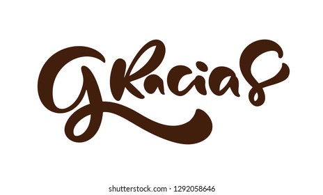 Gracias hand written lettering. Modern brush calligraphy. Thank you in spanish. Isolated on background. Vector illustration