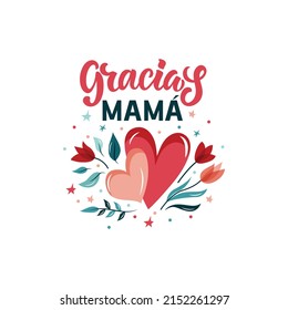 Gracias Mama handwritten text in Spanish (Thank you Mom). Vector illustration for Mother's Day. Lettering typography, modern brush calligraphy for greeting card, poster, logo, banner, t-shirt print