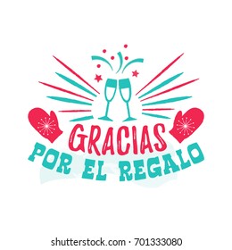 Gracias por el regalo - thank you for the Gift - Spanish-language. Happy New Year card with wine glasses, mittens and fireworks. Vintage vector badge on white background