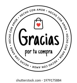 "Gracias por tu compra" means thank you for your order in spanish