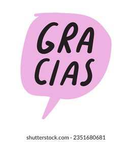 Gracias. Spanish language. Thank you. ink speech bubble. Vector design.