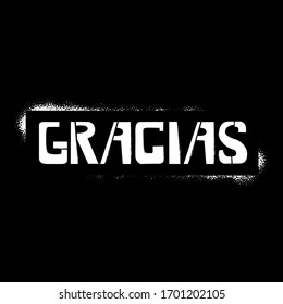 Gracias stencil graffiti lettering on black background. Thanks in spanish language design  templates for greeting cards, overlays, posters