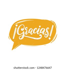 Gracias, vector hand lettering. Translation from Spanish of word Thank You. Calligraphic inscription in speech bubble.