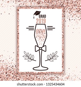 Grad 2019 class of with glass of champagne, hat, bow on striped background and scattered confetti in rose gold colors for greeting card, invitation, banner, poster, postcard. All isolated and layered