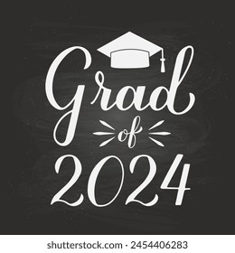 Grad of 2024 lettering with graduation cap on chalkboard background. Graduates class of 2024 typography poster.  Vector template for greeting card, label, banner, etc