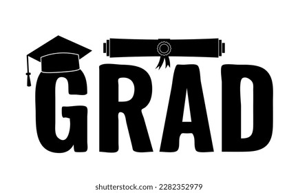 Grad lettering with graduation hat. Funny graduation typography poster.  Vector template for greeting card, banner, sticker, label, shirt, etc.