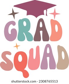 Grand Squad Schild! für die Graduierungsparty mit moderner Schrift und Graduiertenkappen-Grafik, ideal für Karten, T-Shirts, Umarmungen Dekoration und Produkte, um die Absolventen zu beglückwünschen.