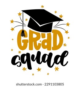 Grad Squad - Typography. black text isolated white background. Vector illustration of a graduating class of 2023. graphics elements for t-shirts, and the idea for the sign svg