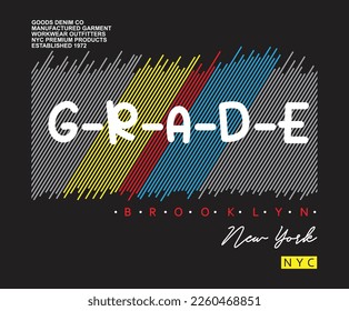 Grade brooklyn nyc t shirt design mens