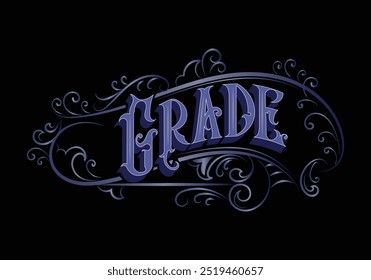 GRADE lettering custom style design