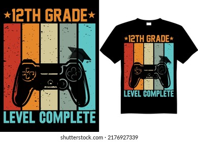 Grade Level Complete T Shirt Design Vector