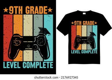 Grade Level Complete T Shirt Design Vector