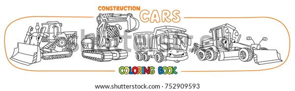 Grader, bulldozer,\
excavator and dump truck. Small funny vector cute cars with eyes\
and mouth. Coloring book set for kids. Children vector\
illustration. Construction\
machinery.