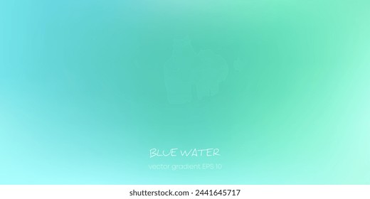 Gradient background reminiscent of blue transparent water on the seashore. Background of nature, relaxation, tenderness. Ecology concept for your graphic or web design, banner or poster