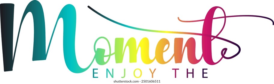 gradient color text, ENJOY brush calligraphy banner, vector illustration with black hand drawn lettering phrase Enjoy every moment