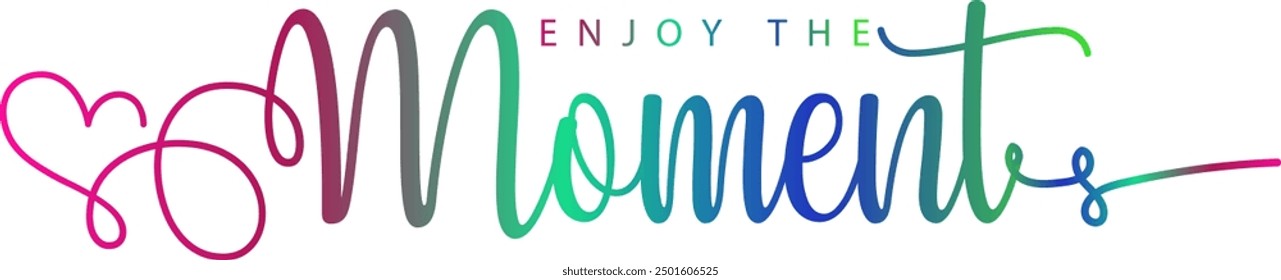 gradient color text, ENJOY brush calligraphy banner, vector illustration with black hand drawn lettering phrase Enjoy every moment