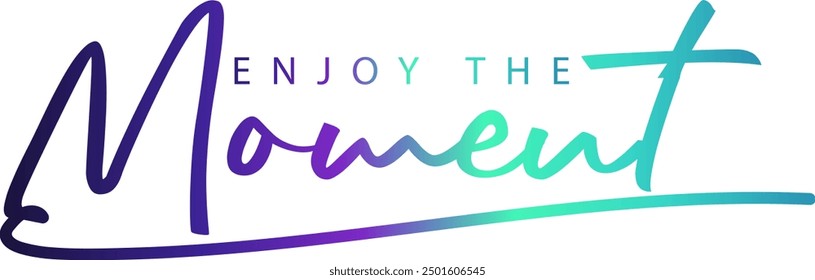 gradient color text, ENJOY brush calligraphy banner, vector illustration with black hand drawn lettering phrase Enjoy every moment