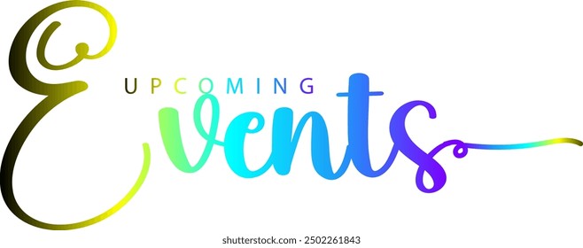 gradient color, Upcoming events. Origami style speech bubble banner. Sticker design template with Upcoming events text
