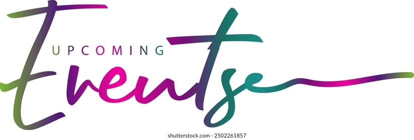 gradient color, Upcoming events. Origami style speech bubble banner. Sticker design template with Upcoming events text