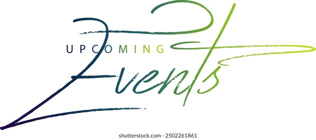 gradient color, Upcoming events. Origami style speech bubble banner. Sticker design template with Upcoming events text